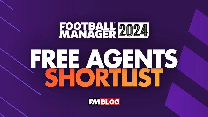 Football Manager 2024: Top 220 Free Agents Shortlist